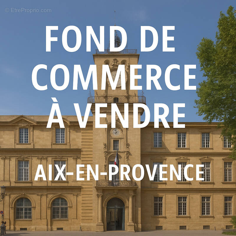 Commerce à AIX-EN-PROVENCE