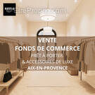 Commerce à AIX-EN-PROVENCE