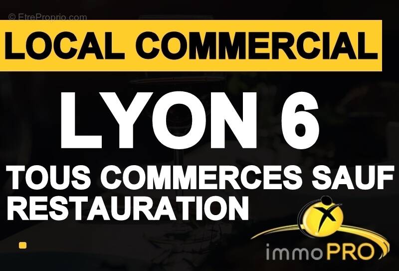 Commerce à LYON-6E