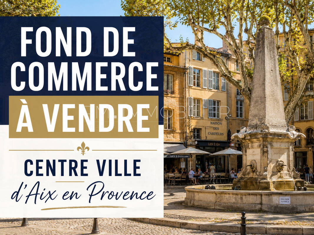 Commerce à AIX-EN-PROVENCE
