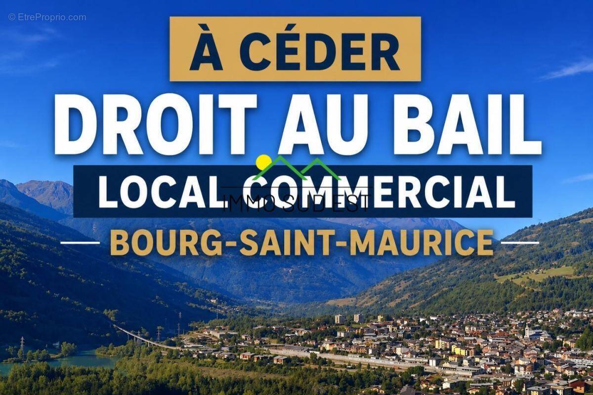 Commerce à BOURG-SAINT-MAURICE