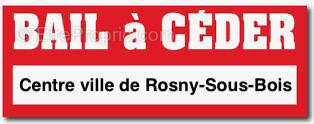 bail a ceder - Commerce à ROSNY-SOUS-BOIS