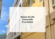 Maison à LA VALETTE-DU-VAR