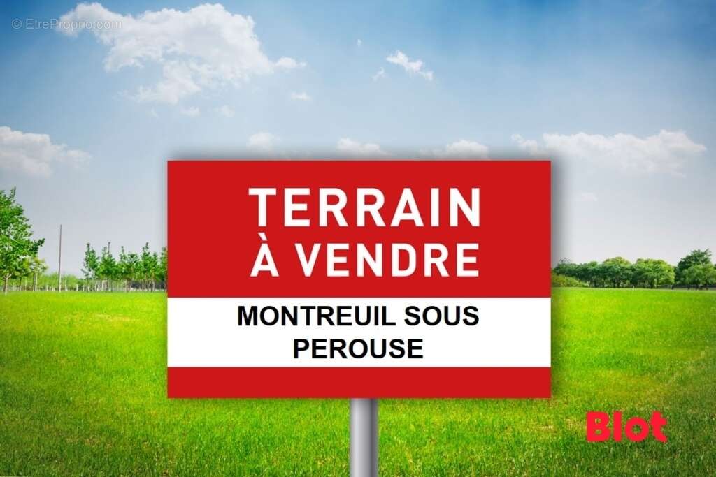 Terrain à MONTREUIL-SOUS-PEROUSE
