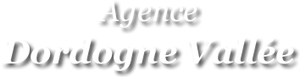 Agence Dordogne Vallée
