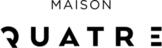MAISON QUATRE