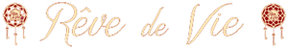 Rêve de vie
