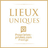 LIEUX UNIQUES