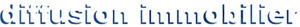DIFFUSION IMMOBILIER